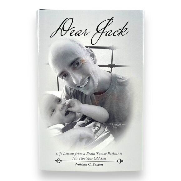 Dear Jack: Life Lessons from a Brain Tumor Patient to His Two Year Old Son Book - Picture 2 of 14